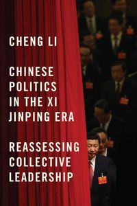 Produktbild: Chinese Politics in the Xi Jinping Era