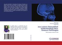 Produktbild: Jaw Lesions Demystified: Understanding Fibro-Osseous Pathologies