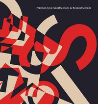 Produktbild: Norman Ives: Constructions & Reconstructions
