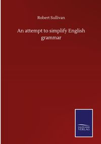 Produktbild: An attempt to simplify English grammar
