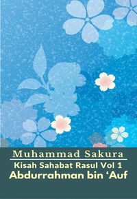 Produktbild: Kisah Sahabat Rasul Vol 1 Abdurrahman bin 'Auf