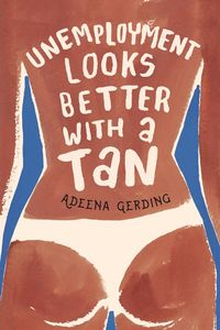 Produktbild: Unemployment Looks Better with a Tan