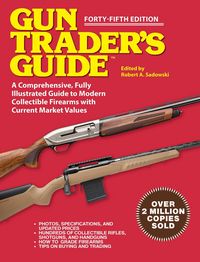 Produktbild: Gun Trader's Guide, Forty-Fifth Edition