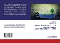 Produktbild: Optimal Placement of FACTS Devices with Wind Generator in Power System