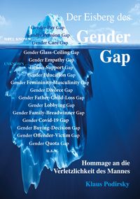 Produktbild: Der Eisberg des Gender Gap. Hommage an die Verletzlichkeit des Mannes