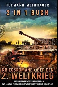 Produktbild: 2 in 1 Buch - Kriegsromane &uuml;ber den 2. Weltkrieg