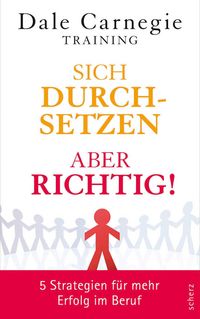 Produktbild: Sich durchsetzen - aber richtig!