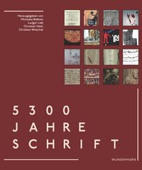 Produktbild: 5300 Jahre Schrift