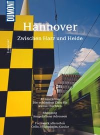 DuMont Bildatlas Hannover zwischen Harz und Heide Andrea Lammert