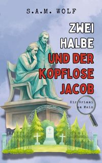 Produktbild: Zwei Halbe und der kopflose Jacob