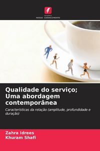 Produktbild: Qualidade do servi&ccedil;o; Uma abordagem contempor&acirc;nea