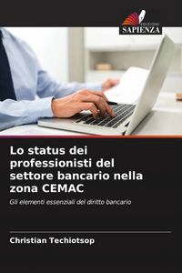 Produktbild: Lo status dei professionisti del settore bancario nella zona CEMAC