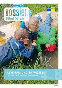 Produktbild: Dossier Weitblick Nmg: Leben Am und im Wasser