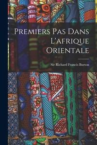 Produktbild: Premiers Pas Dans L'afrique Orientale