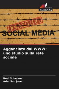 Produktbild: Agganciato dal WWW: uno studio sulla rete sociale