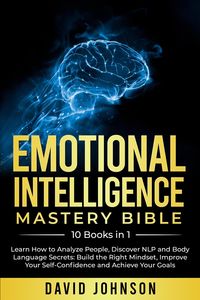 Bild vom Artikel Emotional Intelligence Mastery Bible vom Autor David Johnson