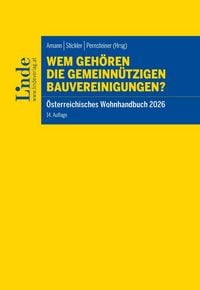 Produktbild: Wem geh&ouml;ren die gemeinn&uuml;tzigen Bauvereinigungen? | &Ouml;sterreichisches Wohnhandbuch 2026
