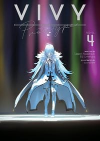 Produktbild: Vivy Prototype (Light Novel) Vol. 4