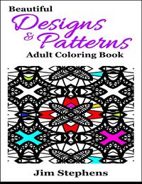 Produktbild: Beautiful Designs and Patterns Adult Coloring Book