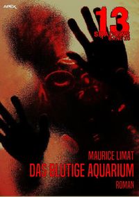 Produktbild: 13 Shadows, Band 20: das Blutige Aquarium