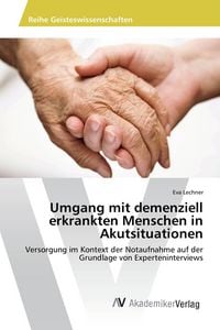 Produktbild: Umgang mit demenziell erkrankten Menschen in Akutsituationen