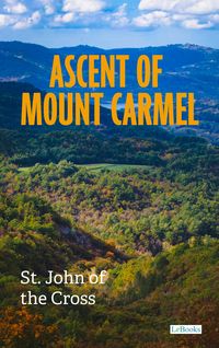 Produktbild: Ascent of Mount Carmel - St. John of the Cross