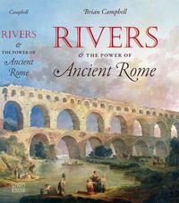 Produktbild: Rivers and the Power of Ancient Rome
