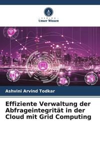 Produktbild: Effiziente Verwaltung der Abfrageintegrit&auml;t in der Cloud mit Grid Computing