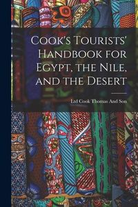 Produktbild: Cook's Tourists' Handbook for Egypt, the Nile, and the Desert