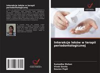 Produktbild: Interakcje lek&oacute;w w terapii periodontologicznej