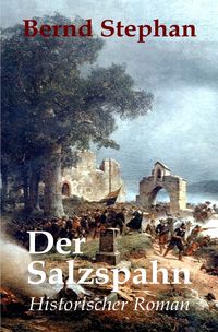 Produktbild: Die Salzspahn-Saga / Der Salzspahn