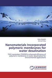 Produktbild: Nanomaterials Incorporated polymeric membranes for water desalination
