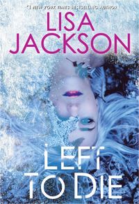 Bild vom Artikel Left to Die vom Autor Lisa Jackson