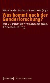 Produktbild: Was kommt nach der Genderforschung?