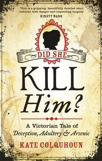 Produktbild: Colquhoun, K: Did She Kill Him?