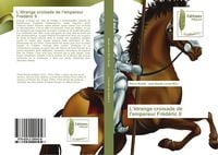 Produktbild: L'&eacute;trange croisade de l'empereur Fr&eacute;d&eacute;ric II