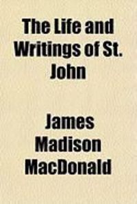 Produktbild: The Life and Writings of St. John