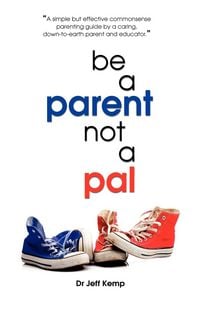Produktbild: Be A Parent not a Pal