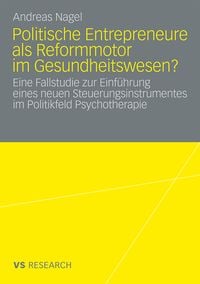 Produktbild: Politische Entrepreneure als Reformmotor im Gesundheitswesen?