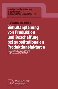Produktbild: Simultanplanung von Produktion und Beschaffung bei substitutionalen Produktionsfaktoren