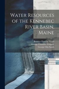 Produktbild: Water Resources of the Kennebec River Basin, Maine