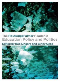Produktbild: The RoutledgeFalmer Reader in Education Policy and Politics