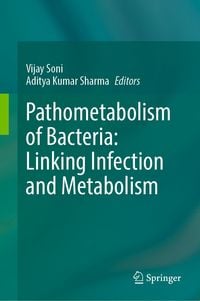 Produktbild: Pathometabolism of Bacteria: Linking Infection and Metabolism