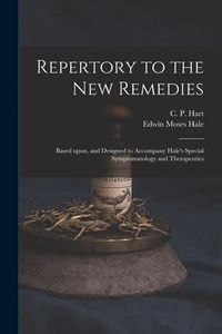 Produktbild: Repertory to the New Remedies: Based Upon, and Designed to Accompany Hale's Special Symptomatology and Therapeutics