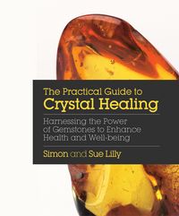 Produktbild: Practical Guide to Crystal Healing