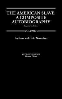Produktbild: The America Slave--Indiana & Ohio Narratives