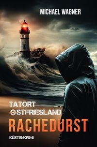Produktbild: Tatort Ostfriesland / Tatort Ostfriesland - Rachedurst