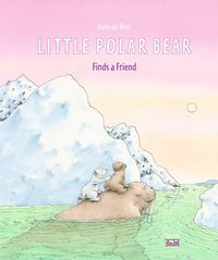 Produktbild: Little Polar Bear Finds a Friend