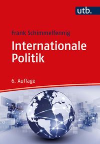 Bild vom Artikel Internationale Politik vom Autor Frank Schimmelfennig