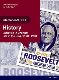 Produktbild: OxfordAQA International GCSE History (9245): Studies in Change: Life in the USA, 1920-1968 Student Book